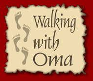 Walking With Oma